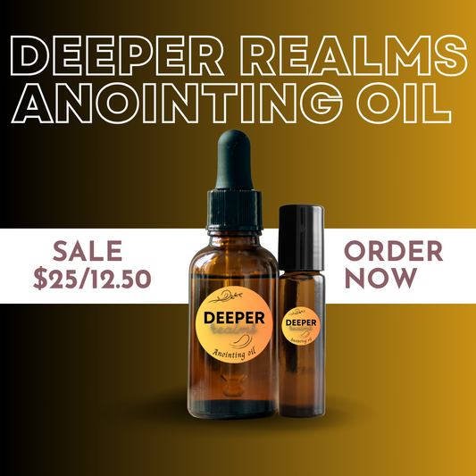 Deeper Realms Anointing Oil